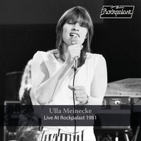 Ulla Meinecke - Live At Rockpalast (Live, Köln, 1981)