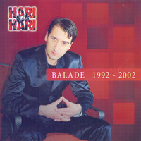 Hari Mata Hari - Balade 1992-2002