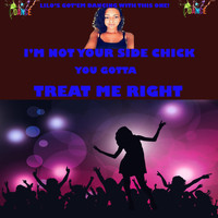 Lilo - I'm Not Your Side Chick (Treat Me Right)