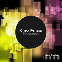 Kiro Prime - Mandingo - Ep