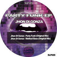Jhon Di Gonza - Party Funk EP