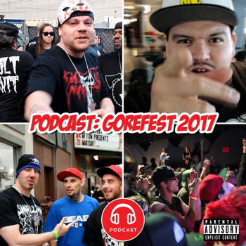 Grim Reality Entertainment - Podcast: Gorefest 2017 (feat. JP Tha Hustler, The White Noize, Snypa da Prophet, Luni Spade & Slyzwicked) (Explicit)