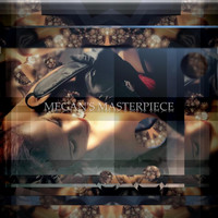 Xscalaba - Megan's Masterpiece (Explicit)