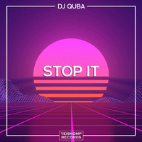 Dj Quba - Stop It