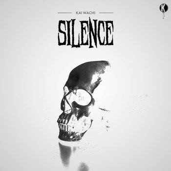 Kai Wachi - SILENCE (Explicit)