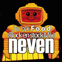 Neven - Junkfood (Rock En Stock Mix)