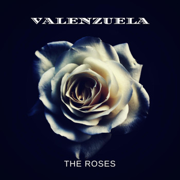 Valenzuela - The Roses