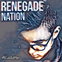 Lazarus - Renegade Nation