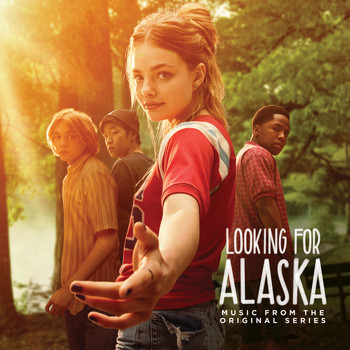 Various Artists - Looking for Alaska (Music from the Original Series)