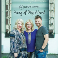 Next Level - Song of My Heart