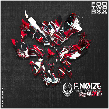 F. Noize - Lord of the Underground Remixes