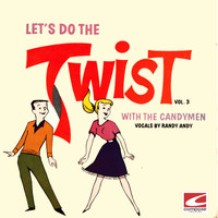 The Candymen - Let's Do The Twist,  Vol. 3