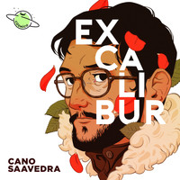 Cano Saavedra - Excalibur (Explicit)