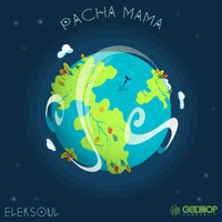 Eleksoul - Pacha Mama