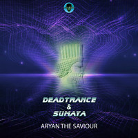 Deadtrance, Sumaya - Aryan The Saviour