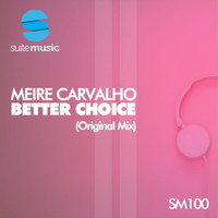 Meire Carvalho - Better Choice