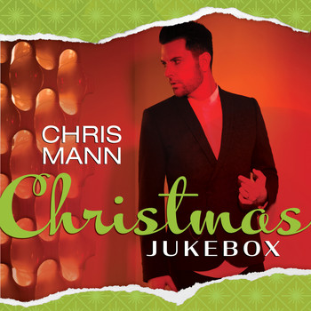 Chris Mann - Christmas Jukebox