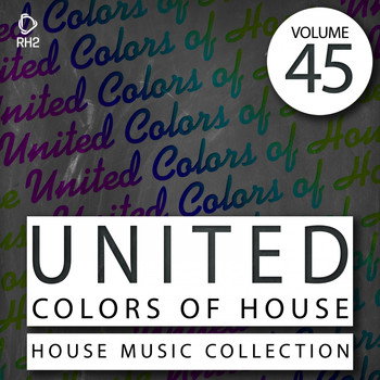 Various Artists - United Colors of House, Vol. 45