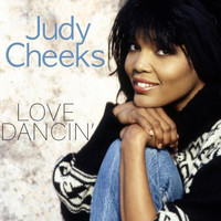 Judy Cheeks - Love Dancin'