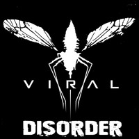 Viral - Disorder (Explicit)