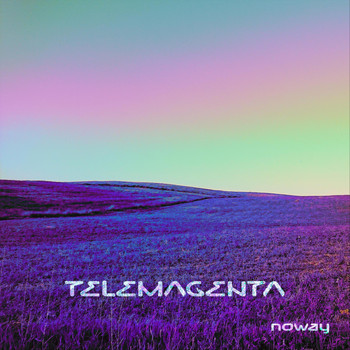 Telemagenta, Giorgio Leone & Noel Gc - Noway (feat. Daniel Mastrovito, Lucio Mastroianni, Marco Motta & Valerio Carbone)