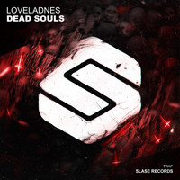 loveladnes - Dead Souls