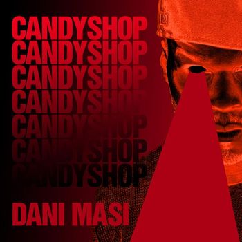 Dani Masi - Candy Shop