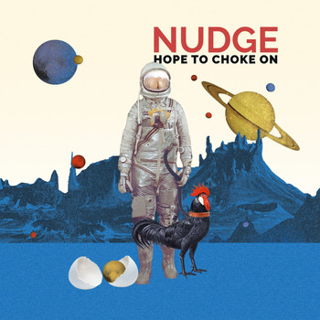 Nudge - Hope to Choke On