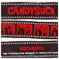 Candysuck - Discharged