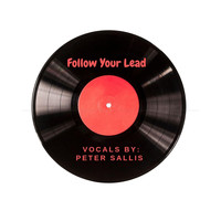 Peter Sallis - Follow Your Lead