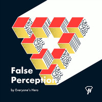 Everyone's Hero - False Perception