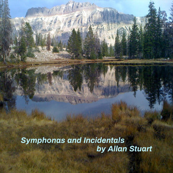 Allan Stuart - Symphonas and Incidentals