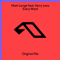 Matt Lange feat. Kerry Leva - Every Word