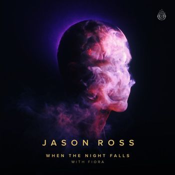 Jason Ross with Fiora - When The Night Falls (with Fiora)