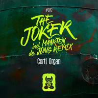 Corti Organ - The Joker (Incl. Maarten de Jong Remix)