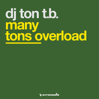 DJ Ton T.B. - Many Tons Overload