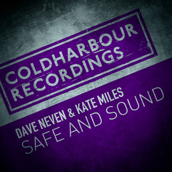 Dave Neven & Kate Miles - Safe and Sound