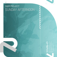 G&M Project - Sunday Afternoon (Jaron Inc. Remix)