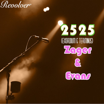 Zager & Evans - 2525 (Exordium & Terminus)