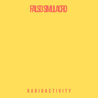 Falso Simulacro / - Radioactivity