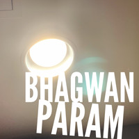 Bhagwan / - Param