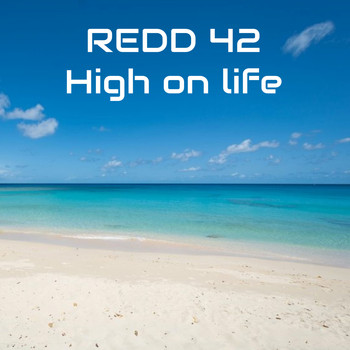 REDD 42 / - High on Life