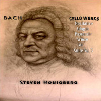 Steven Honigberg - Johann Sebastian Bach
