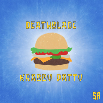 DEATHBLADE - Krabby Patty