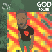 MAVE - GOD POWER (Explicit)