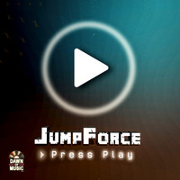 Jumpforce - Press Play (Explicit)