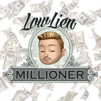 Low Lien - Millioner (Explicit)