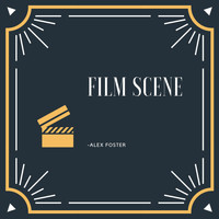 Alex Foster - Film Scene