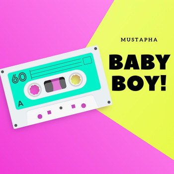 Mustapha - Baby Boy