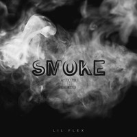 Lil Flex - smoke (Explicit)